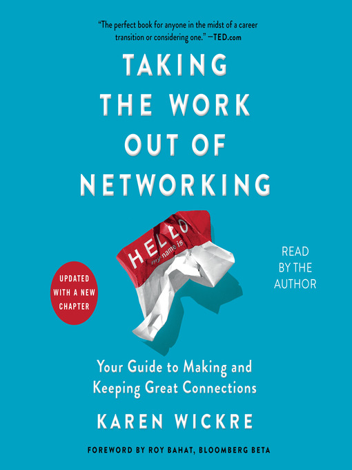 Title details for Taking the Work Out of Networking by Karen Wickre - Wait list